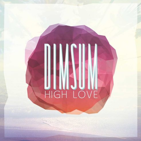 Dim Sum - High Love